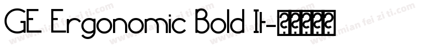 GE Ergonomic Bold It字体转换